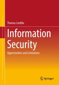 Information Security, Opportunities and Limitations