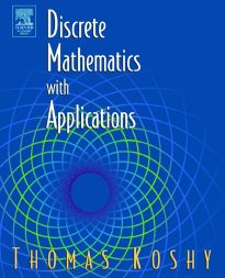Discrete Mathematics with Applications, Thomas Koshy
