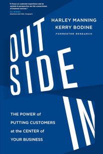 Outside In, The Power of Putting Customers at the Center of Your Business