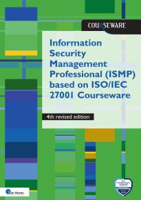 Information Security Management Professional (ISMP) based on ISO 27001 Courseware