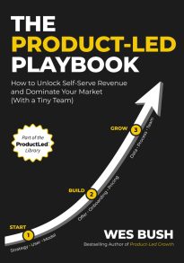 The Product-Led Playbook