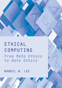 Ethical Computing, From Meta Ethics to Data Ethics