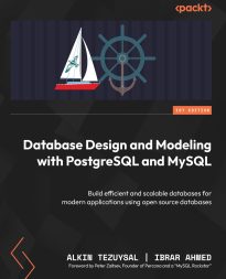 Database Design and Modeling with PostgreSQL and MySQL