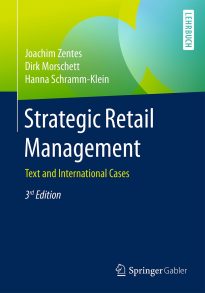 Strategic Retail Management, Text and International Cases