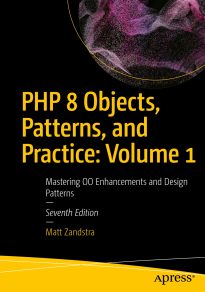 PHP 8 Objects, Patterns, and Practice, Volume 1