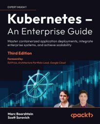 Kubernetes, An Enterprise Guide