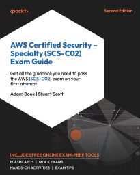 AWS Certified Security, Specialty (SCS-C02) Exam Guide