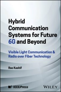Hybrid Communication Systems for Future, 6G and Beyond