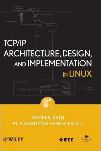 TCP IP Architecture, Design, and Implementation in Linux