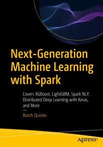 Next-Generation Machine Learning with Spark
