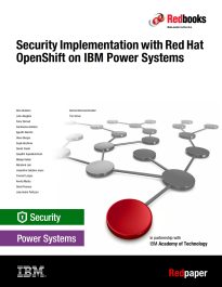 Security Implementation with Red Hat OpenShift on IBM Power Systems