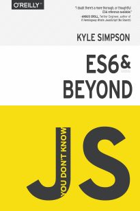 You Don't Know JS, ES6 & Beyond