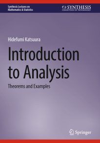 Introduction to Analysis, Theorems and Examples