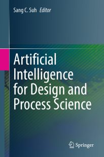 Artificial Intelligence for Design and Process Science