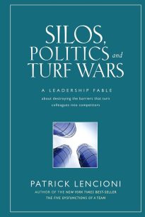 Silos, Politics and Turf Wars