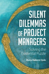 Silent Dilemmas of Project Managers