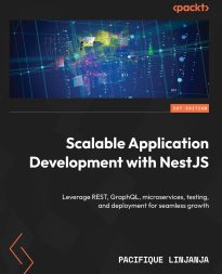Scalable Application Development with NestJS