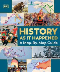 History as it Happened, A Map-by-Map Guide