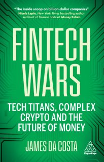 Fintech Wars, Tech Titans, Complex Crypto and the Future of Money