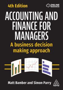 Accounting and Finance for Managers, A Business Decision Making Approach