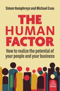 The Human Factor, How to Realize the Potential of your People and your Business