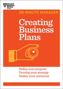 HBR 20-Minute Manager, Creating Business Plans