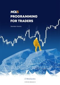 MQL5 Programming for Traders