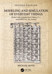 Modeling and Simulation of Everyday Things