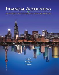 Financial Accounting, An Introduction to Concepts, Methods and Uses