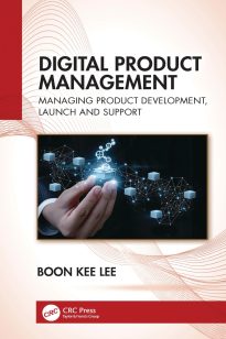Digital Product Management, Managing Product Development, Launch and Support