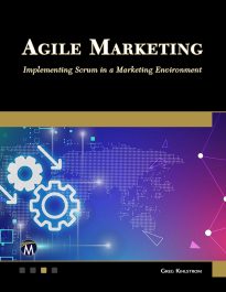 Agile Marketing, Implementing Scrum in a Marketing Environment
