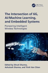 The Intersection of 6G, AI Machine Learning, and Embedded Systems