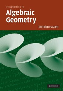 Introduction to Algebraic Geometry, Brendan Hassett