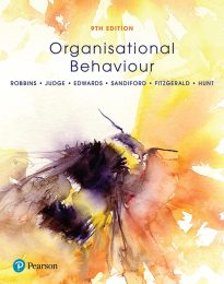 Organisational Behaviour, by Robbins, Judge, Edwards, Sandiford, Fitzgerald & Hunt