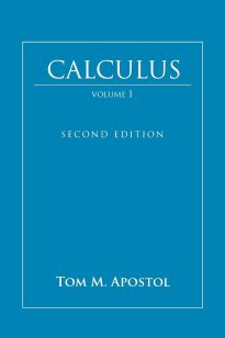 Calculus, Volume 1, by Tom M. Apostol