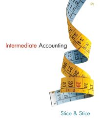 Intermediate Accounting, by Stice & Stice