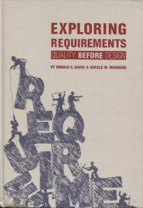 Exploring Requirements, Quality Before Design