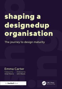 Shaping a DesignedUp Organisation