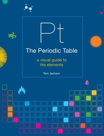 The Periodic Table, A visual guide to the elements
