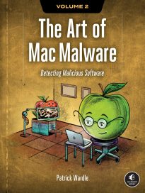 The Art of Mac Malware, Volume 2