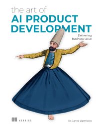 The Art of AI Product Development