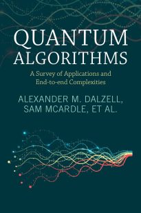 Quantum Algorithms, A Survey of Applications and End-to-end Complexities