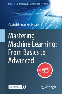 Mastering Machine Learning, From Basics to Advanced