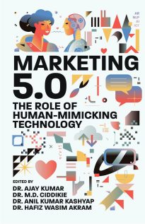 Marketing 5.0, The Role of Human-Mimicking Technology