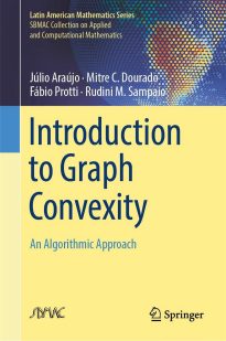 Introduction to Graph Convexity