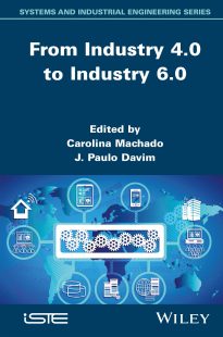 From Industry 4.0 to Industry 6.0