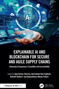 Explainable AI and Blockchain for Secure and Agile Supply Chains