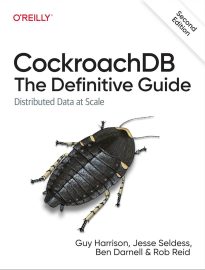 CockroachDB, The Definitive Guide