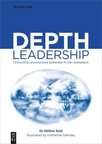 Depth Leadership, Unlocking Unconscious Potential in the Workplace