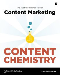 Content Chemistry, The Illustrated Handbook for Content Marketing
